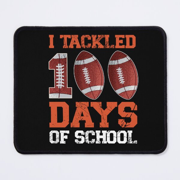 Item preview, 100 Days of School Football I Tackled 100 Days of School designed and sold by SakuraPxl.