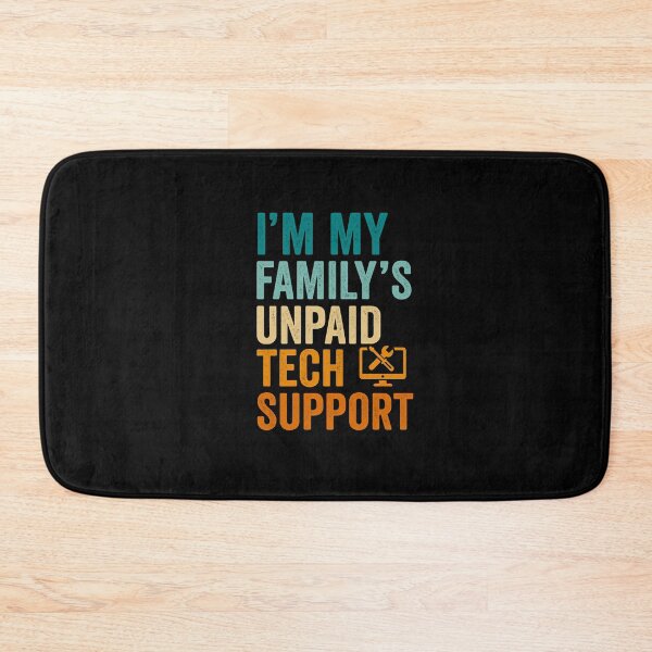 Item preview, I’m My Family’s Unpaid Tech Support – Funny Geek T-Shirt designed and sold by DailyDrivesct.