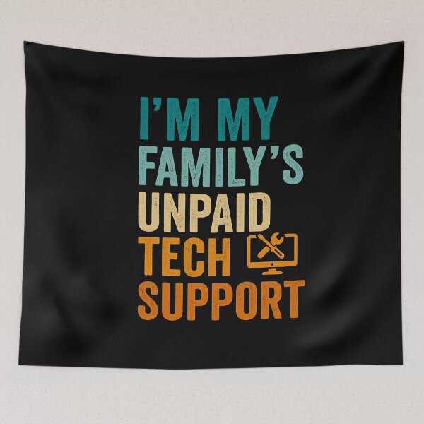 Item preview, I’m My Family’s Unpaid Tech Support – Funny Geek T-Shirt designed and sold by DailyDrivesct.