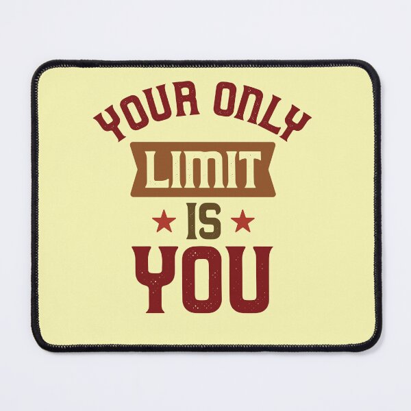 Item preview, Your Only Limit Is You | Limitless Potential, Self-Belief & Motivation Quote designed and sold by Maltachi Designs.
