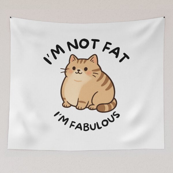 Item preview, I'm Not Fat, I'm Fabulous. designed and sold by BeagleDesigns.