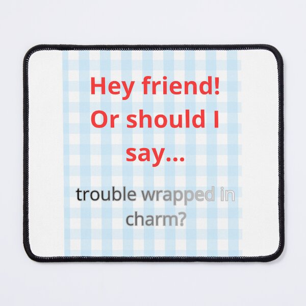 Item preview, Hey friend! designed and sold by EggPig.