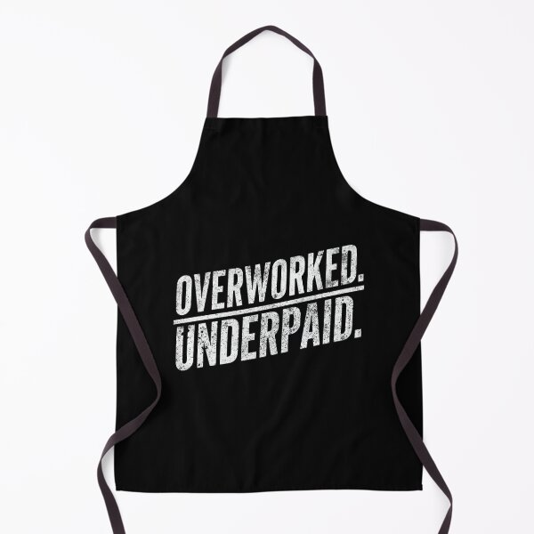 Item preview, Overworked. Underpaid.- Funny Work Giftful Design designed and sold by Happyhoo1.