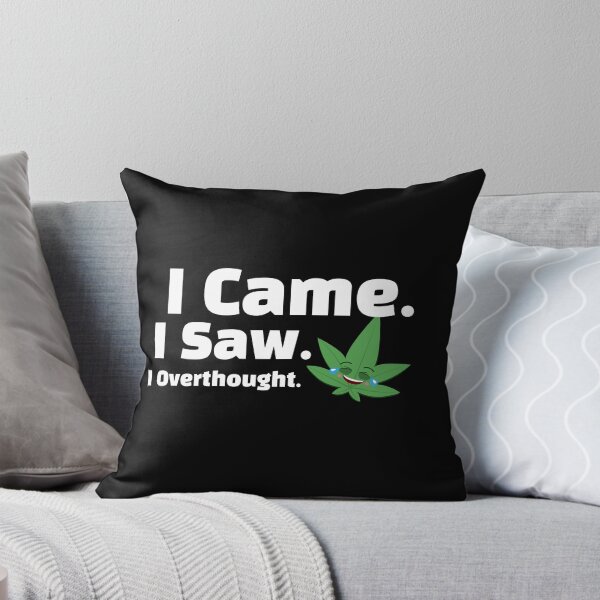 Item preview, I Came I Saw I Overthought | Funny Relatable Quote Design designed and sold by MGK22.