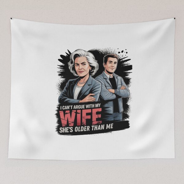 Item preview, I Can't Argue with My Wife She's Older Than Me designed and sold by Naitsebas.