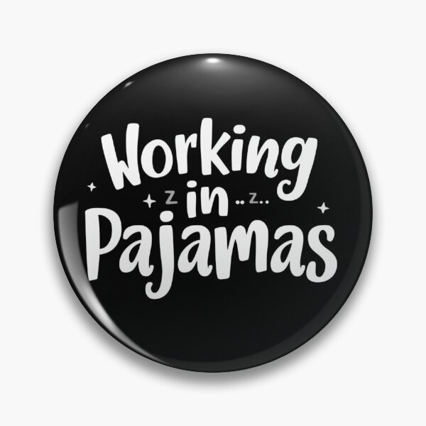 Item preview, Working in pajamas- Funny Work Giftful Design designed and sold by Happyhoo1.