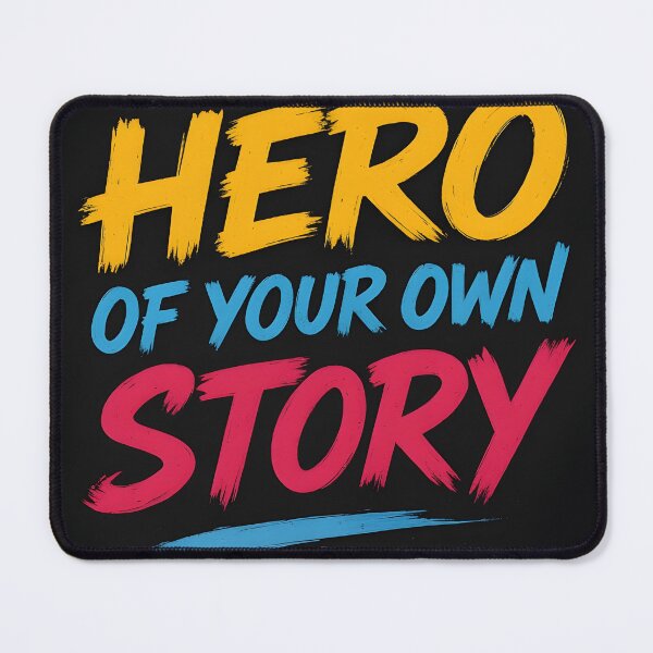 Item preview, Be The Hero Of Your Own Story designed and sold by panubhai.