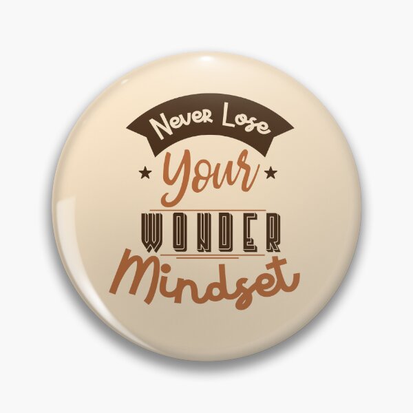 Item preview, Never Lose Your Wonder Mindset | Curiosity, Awe & Lifelong Learning Quote designed and sold by Maltachi Designs.