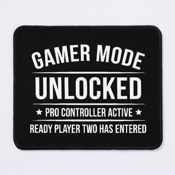Item preview, Gamer Mode Unlocked Ready Player Two designed and sold by AbcDigs Studio.