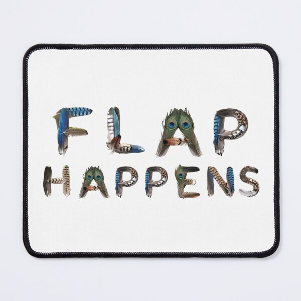 Item preview, Bird memes - FLAP HAPPENS designed and sold by nature. electrified..