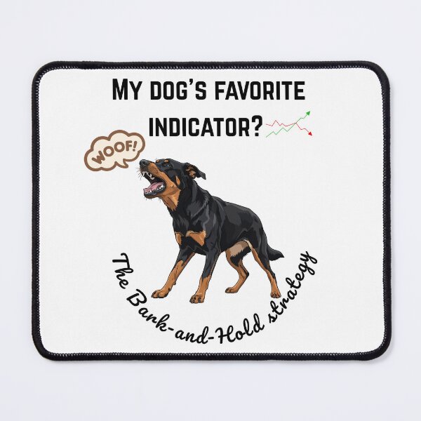 Item preview, Bark-and-Hold Strategy – Funny Trader Dog Quote designed and sold by Kovrika.
