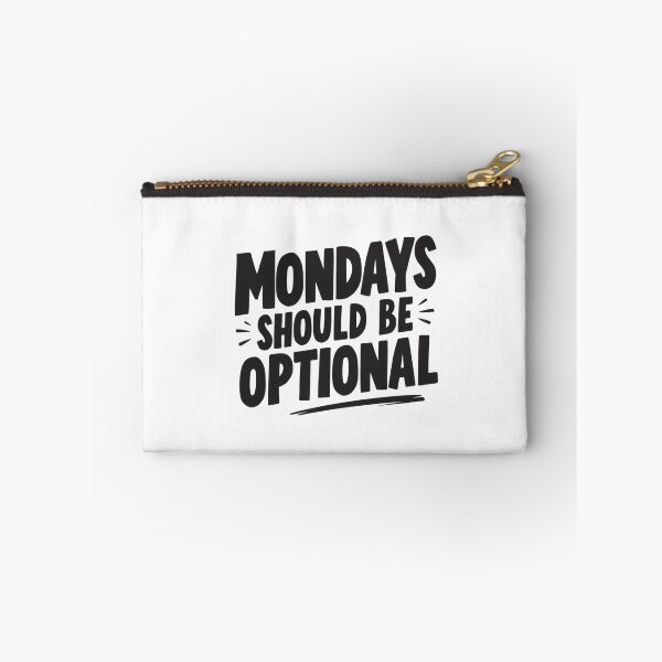Item preview, Mondays should be optional- Funny Work Giftful Design designed and sold by Happyhoo1.