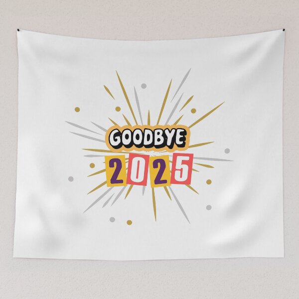Item preview, Goodbye 2025, Ney Years Eve Design designed and sold by BlesstB.