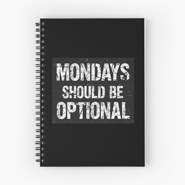 Item preview, Mondays should be optional- Funny Work Giftful Design designed and sold by Happyhoo1.