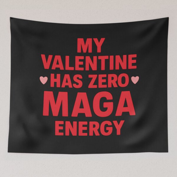 Item preview, Zero MAGA Energy Valentine Typography designed and sold by elynne9.