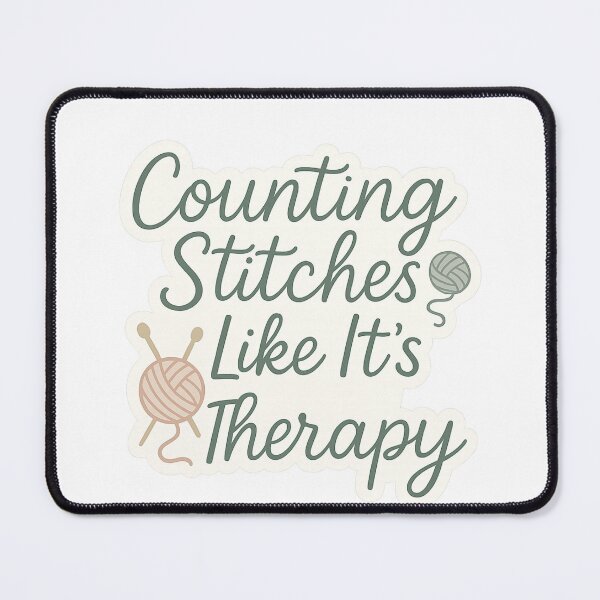 Item preview, Counting stitches like it's therapy designed and sold by Iail Ioa.