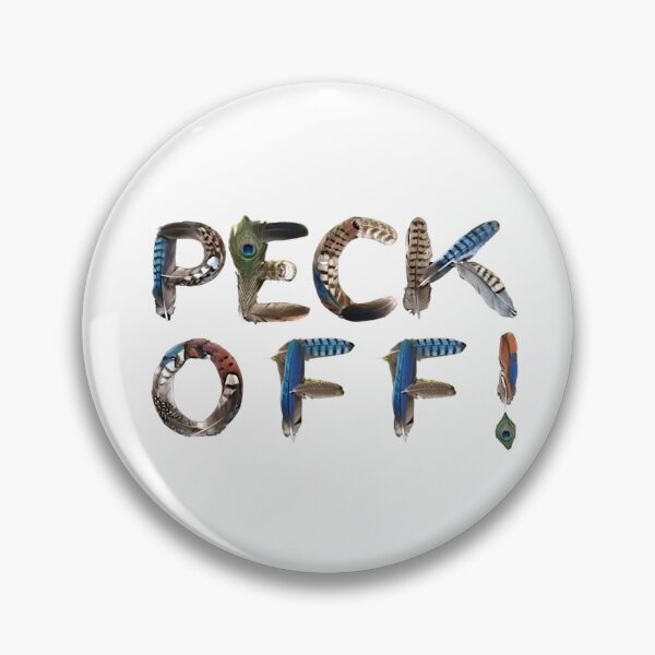 Item preview, Bird Memes - PECK OFF! (II) designed and sold by nature. electrified..