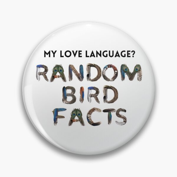 Item preview, Bird Memes - My Love Language? Random Bird Facts (I) designed and sold by nature. electrified..