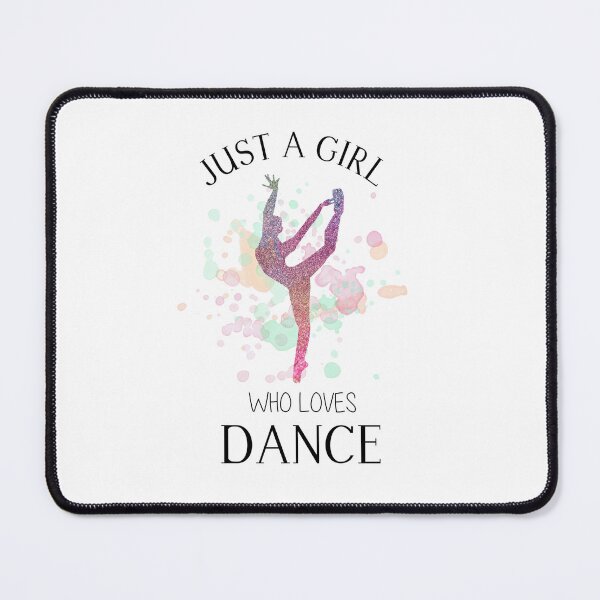 Item preview, Just A Girl Who Loves Dance designed and sold by Jenn Graham.