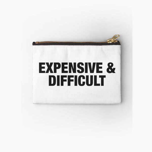 Item preview, EXPENSIVE & DIFFICULT designed and sold by oddwonders.