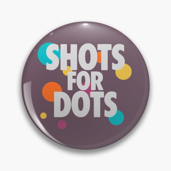 Item preview, Shots for Dots (The Institute) designed and sold by Dark Art Mailbox.