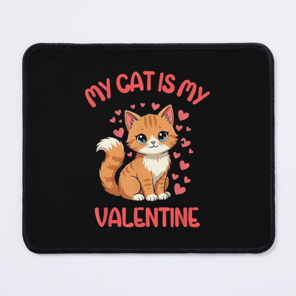 Item preview, My Cat Is My Valentine Cute Cat Lover designed and sold by Gogetgiggles.