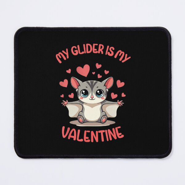 Item preview, My Glider Is My Valentine Sugar Glider Lover designed and sold by Gogetgiggles.