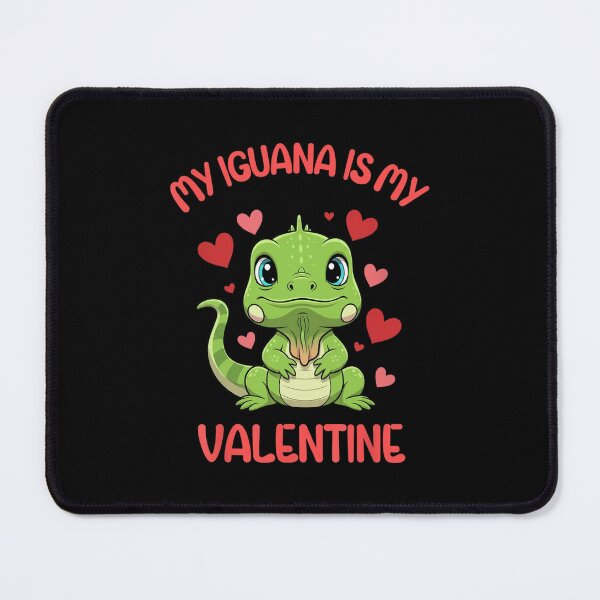 Item preview, My Iguana Is My Valentine Reptile Lover designed and sold by Gogetgiggles.