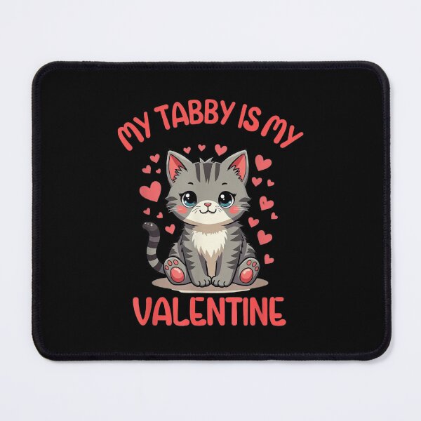 Item preview, My Tabby Is My Valentine Cat Lover designed and sold by Gogetgiggles.