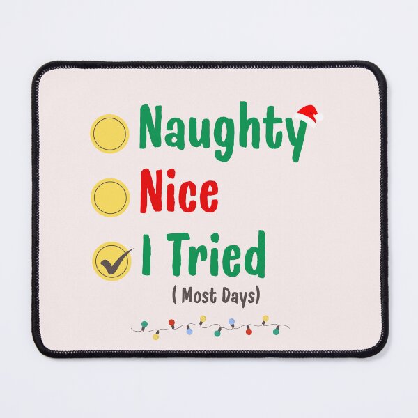 Item preview, Naughty Nice I Tried Christmas Checklist Design designed and sold by Inkworksbyshery.