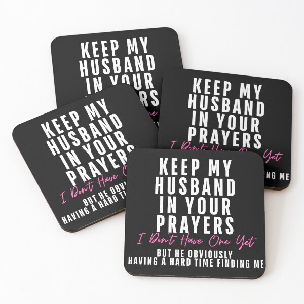 Item preview, Keep My Husband in Your Prayers I Don't Have One Yet  designed and sold by Ali-printshop.