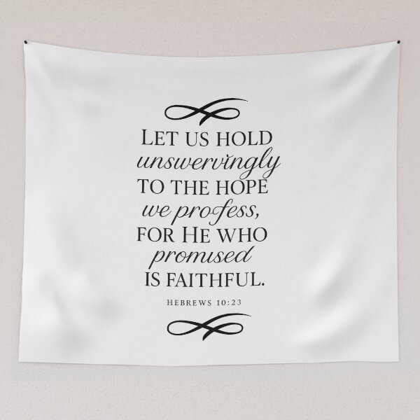 Item preview, Hebrews 10:23 – He Who Promised Is Faithful | Inspirational Bible Verse designed and sold by My3LittleBirds.