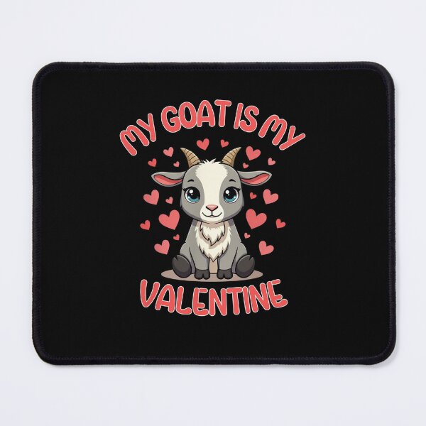 Item preview, My Goat Is My Valentine Animal Lover designed and sold by Gogetgiggles.