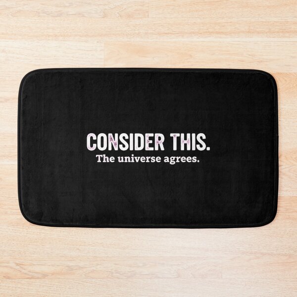 Item preview, Consider This The Universe Agrees Motivation designed and sold by AbcDigs Studio.