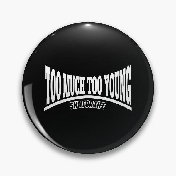 Item preview, Ska 2Tone Too Much Too Young designed and sold by fatbanana.