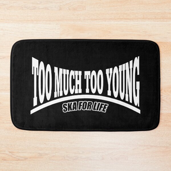 Item preview, Ska 2Tone Too Much Too Young designed and sold by fatbanana.