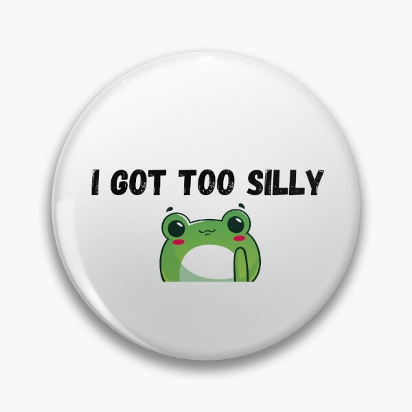 Item preview, I Got Too Silly designed and sold by art-amiss.