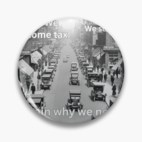 Item preview, Historical comment on income tax and government services 1913 designed and sold by BlackBeakGifts.