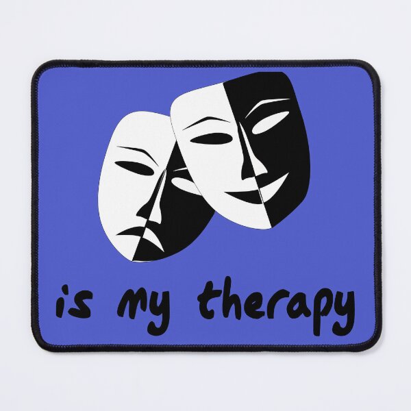 Item preview, Acting is my therapy -- fun design for Thespians designed and sold by Goldmedaldesign.