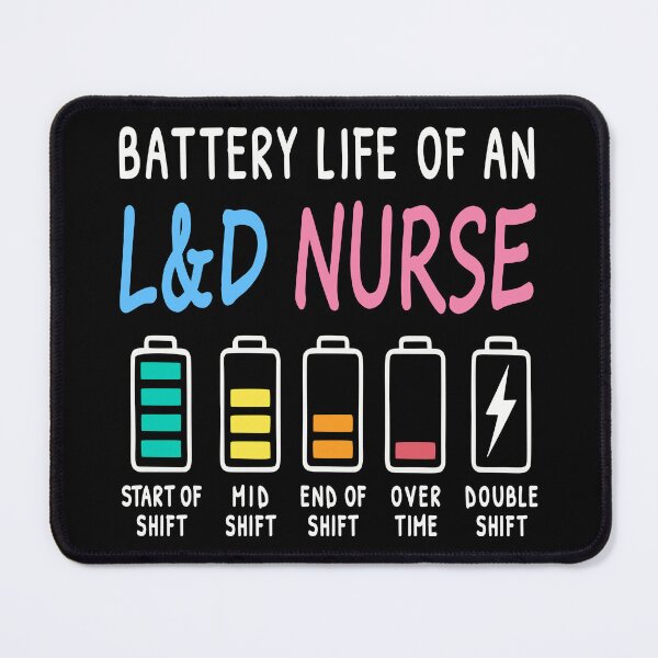 Item preview, Battery life of an L&D nurse humor chart designed and sold by HandicraftArt.
