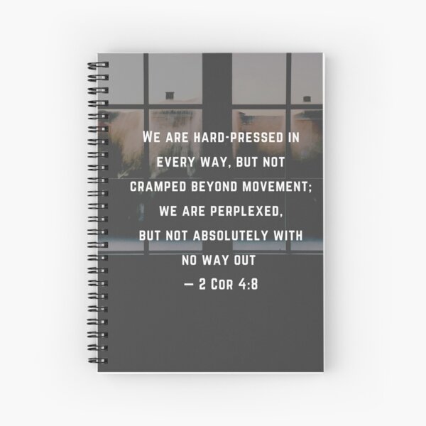 Item preview, We are hard-pressed in every way, but not cramped beyond movement; we are perplexed, but not absolutely with no way out  — 2 Cor 4:8 designed and sold by Jovyharts.