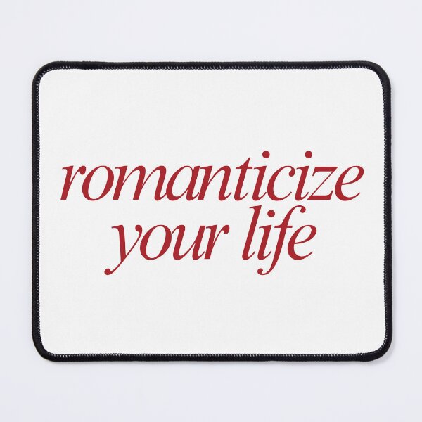 Item preview, romanticize your life designed and sold by mani's creations.