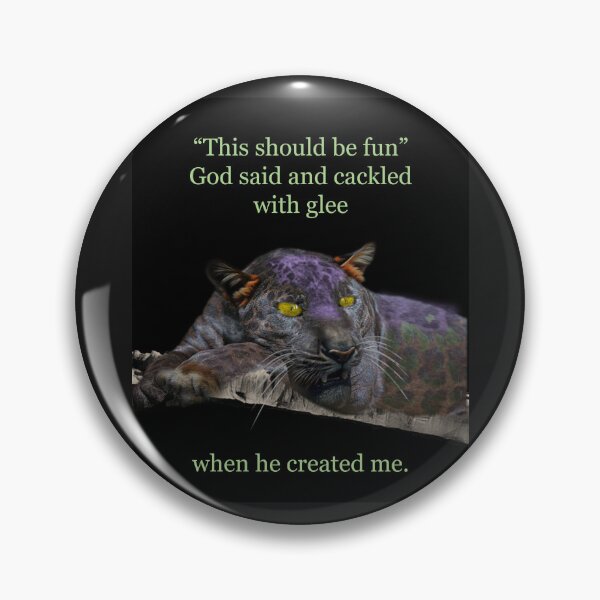 Item preview, God cackled with glee when he created me designed and sold by Patricia Brown.