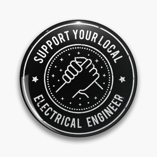 Item preview, Support Your Local Electrical Engineer designed and sold by MaryAller.
