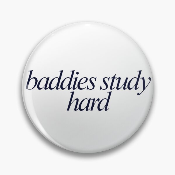 Item preview, baddies study hard designed and sold by mani's creations.