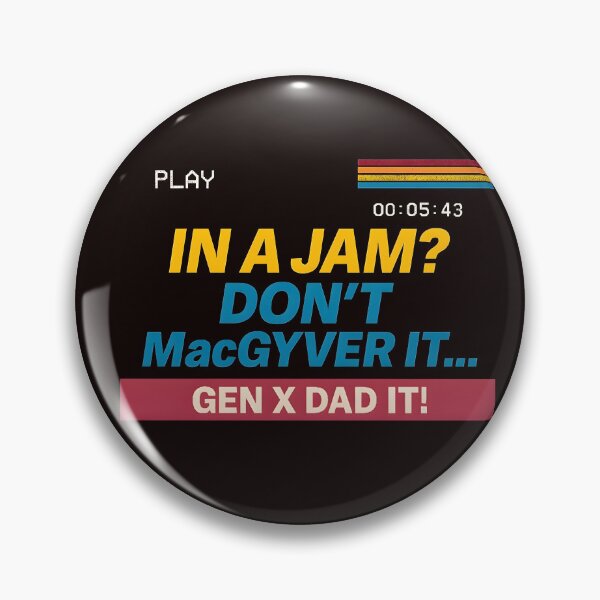 Artikelvorschau, Gen X Dad – Mach’s nicht mit MacGyver… Gen X Dad macht’s! entworfen und verkauft von Dan Farsaci.