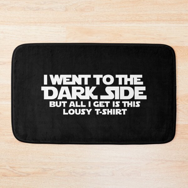 Item preview, I went to the dark side - lousy T-Shirt (white) designed and sold by hard2wear.
