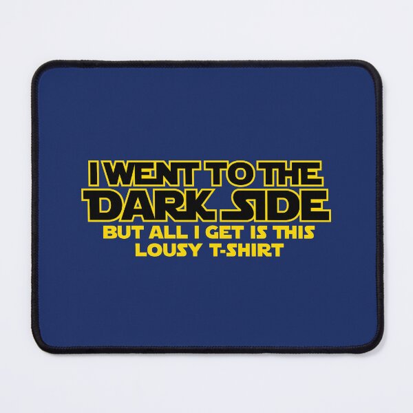 Item preview, I went to the dark side - lousy T-Shirt (yellow black) designed and sold by hard2wear.