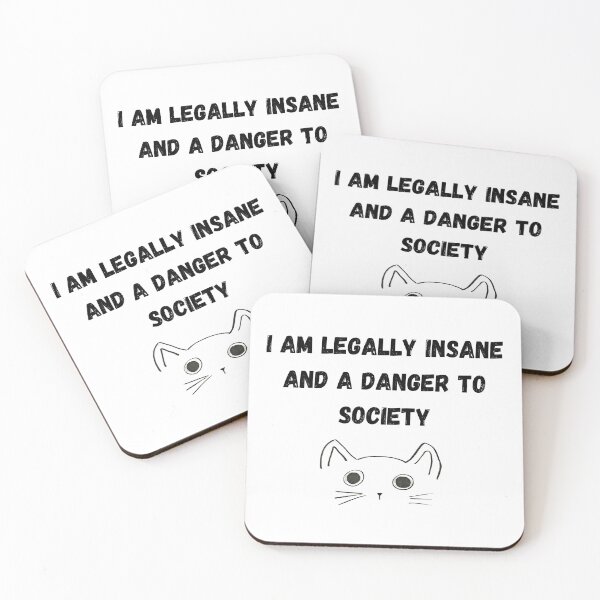 Item preview, Legally Insane and a Danger to Society designed and sold by art-amiss.