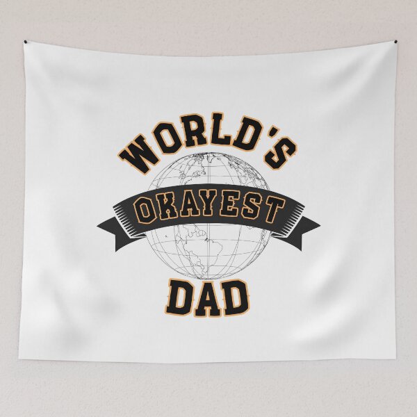 Item preview, WORLD'S OKAYEST DAD - In Orange designed and sold by Holy Coast Threads (Formerly ChristianFlower).